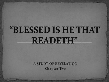 A STUDY OF REVELATION Chapter Two. Jerusalem John Exiled.