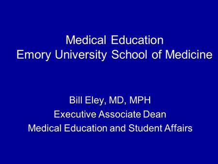 Medical Education Emory University School of Medicine