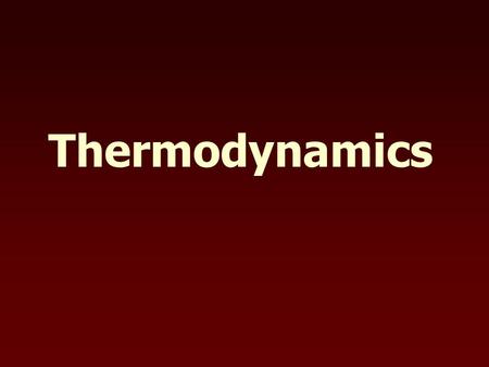 Thermodynamics. 1 st law of thermodynamics Energy may be converted to different forms, but it is neither created nor destroyed during transformations.