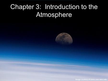 Chapter 3: Introduction to the Atmosphere
