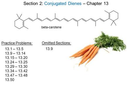 Section 2: Conjugated Dienes – Chapter 13