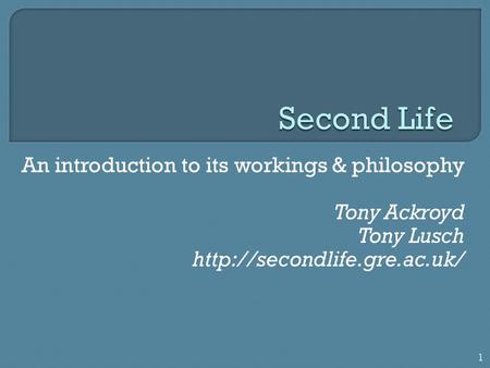 An introduction to its workings & philosophy Tony Ackroyd Tony Lusch  1.