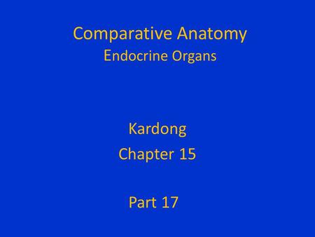 Comparative Anatomy Endocrine Organs