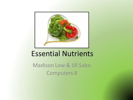 Essential Nutrients Madison Low & Jill Sabo Computers 8.