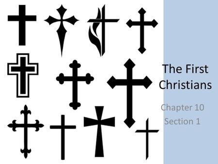 The First Christians Chapter 10 Section 1. Jesus The Jewish people had been hoping for a messiah to free them from the oppression that they had been subjected.