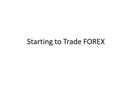 Starting to Trade FOREX. Risk Warning High Risk Investment Trading foreign exchange on margin carries a high level of risk, and may not be suitable for.