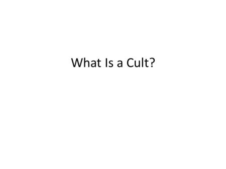 What Is a Cult?. What is a Cult? In early October of 2011 Rev. Robert Jeffress introduced Rick Perry to the Values Voter Summit In the following media.