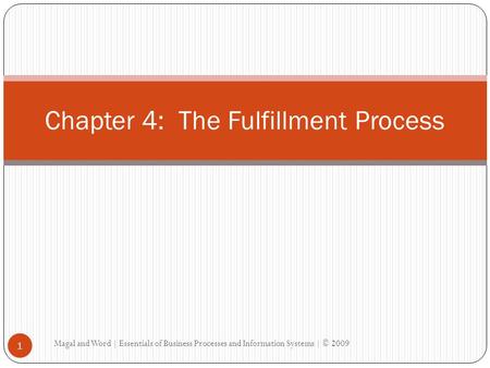Chapter 4: The Fulfillment Process