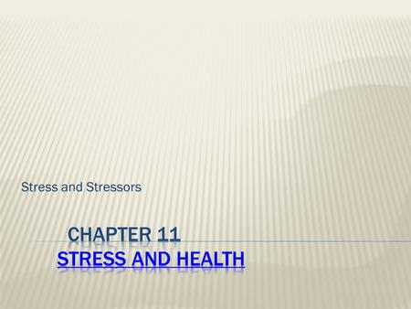 Chapter 11 Stress and Health