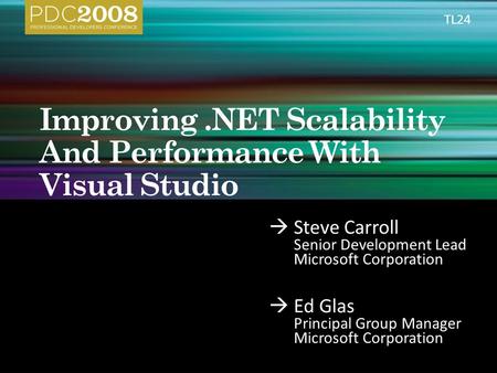 Improving .NET Scalability And Performance With Visual Studio