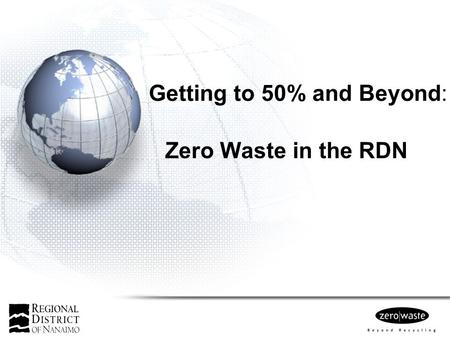 Getting to 50% and Beyond: Zero Waste in the RDN.