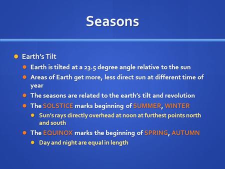 Chapter 3, Section 1 Seasons and Weather.