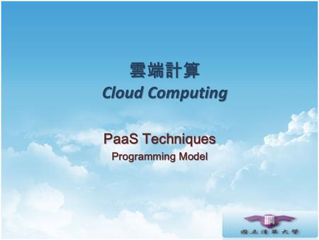 PaaS Techniques Programming Model