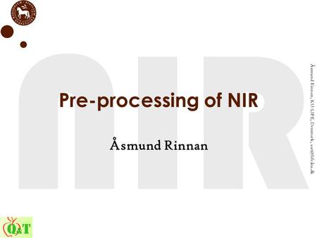 Pre-processing of NIR Åsmund Rinnan.