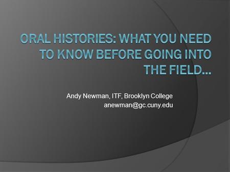 Andy Newman, ITF, Brooklyn College