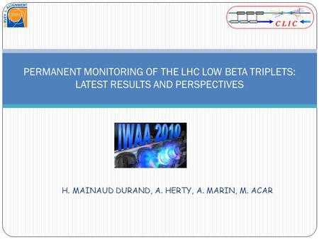 H. MAINAUD DURAND, A. HERTY, A. MARIN, M. ACAR PERMANENT MONITORING OF THE LHC LOW BETA TRIPLETS: LATEST RESULTS AND PERSPECTIVES.