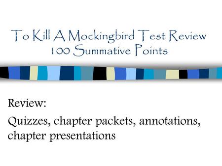 To Kill A Mockingbird Test Review 100 Summative Points