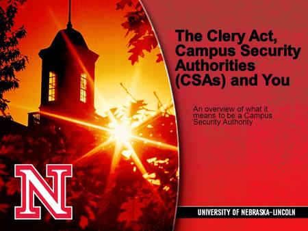 An overview of what it means to be a Campus Security Authority.