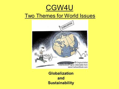 Two Themes for World Issues