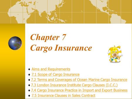 Chapter 7 Cargo Insurance  Aims and Requirements