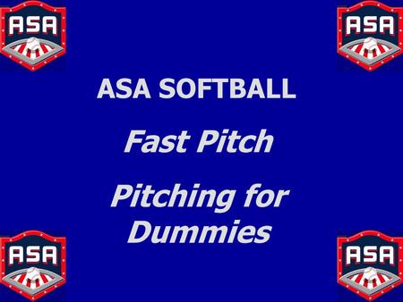 Fast Pitch Pitching for Dummies
