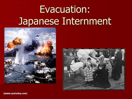 Evacuation: Japanese Internment (www.usatoday.com)