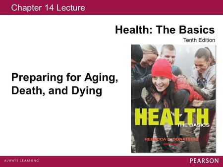 Preparing for Aging, Death, and Dying