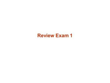 Review Exam 1.