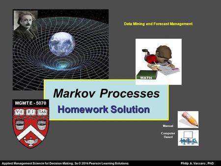 Markov Processes Homework Solution MGMT E