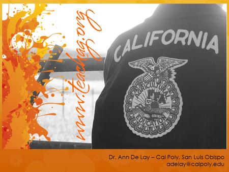 Dr. Ann De Lay – Cal Poly, San Luis Obispo