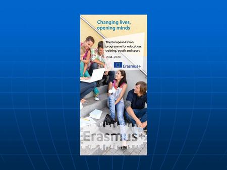 STUDYING ABROAD WITH THE ERASMUS+ PROGRAMME IN 2015/16
