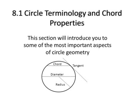 8.1 Circle Terminology and Chord Properties