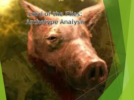 Lord of the Flies: Archetype Analysis