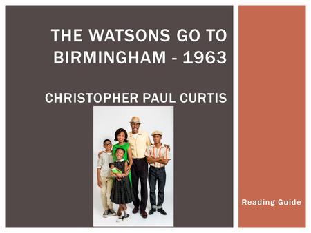 The Watsons Go To Birmingham Christopher Paul Curtis