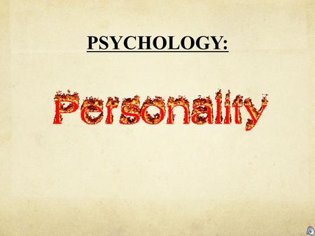 PSYCHOLOGY:.