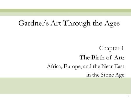 Gardner’s Art Through the Ages