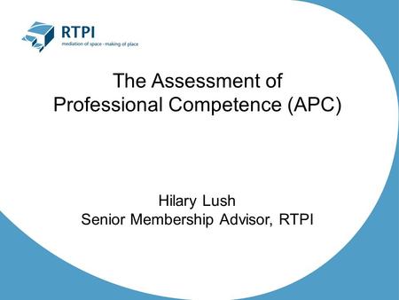 The Assessment of Professional Competence (APC)