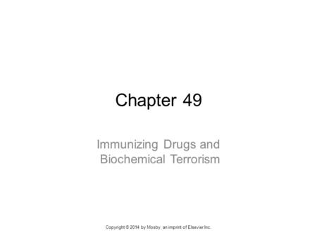 Immunizing Drugs and Biochemical Terrorism