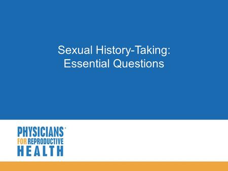 Sexual History-Taking: Essential Questions