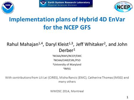 Implementation plans of Hybrid 4D EnVar for the NCEP GFS