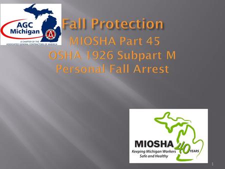 MIOSHA Const - Part 45 Fall Protection