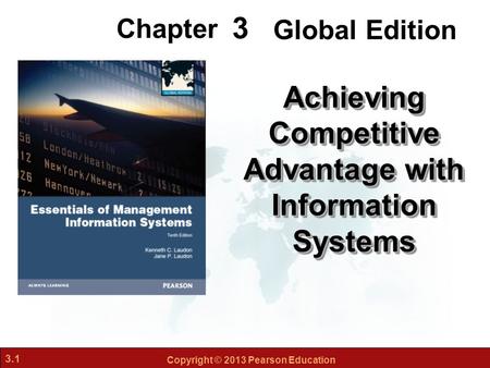 Achieving Competitive Advantage with Information Systems