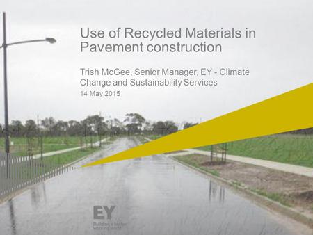 Use of Recycled Materials in Pavement construction