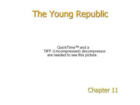 The Young Republic Chapter 11.