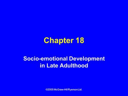 Socio-emotional Development in Late Adulthood