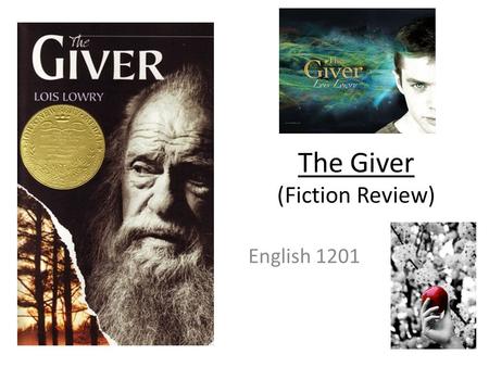 The Giver (Fiction Review) English 1201. Literary Terms: Point of View – the perspective from which the events are seen, a story is told or an argument.