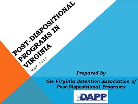 Post-Dispositional ProgramS IN VIRGINIA