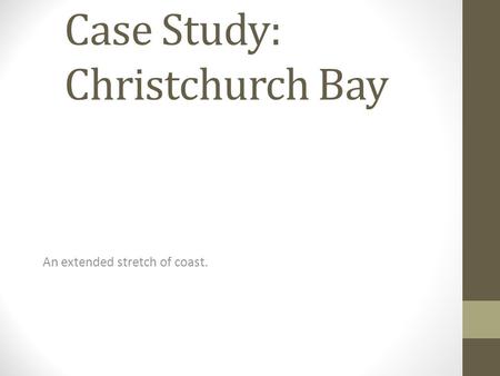 Case Study: Christchurch Bay