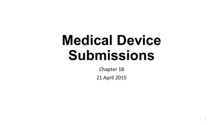 Medical Device Submissions