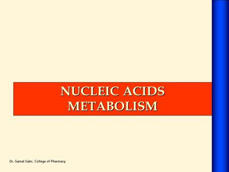 Nucleic acids metabolism